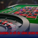 AG Gaming So Với Các Sảnh Casino Khác: Lựa Chọn Nào Tốt Hơn?