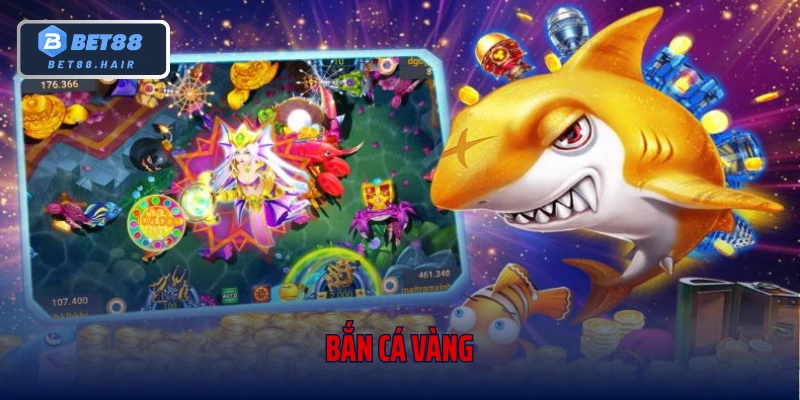 Bắn Cá Vàng - Say Mê Săn Thưởng Kiếm Tiền Thật