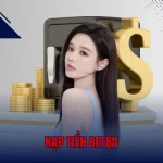 Nạp Tiền Bet88 – Chỉ Một Chạm, Mở Khóa Cơ Hội Làm Giàu