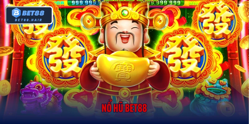 Nổ Hũ Bet88 - Cỗ Máy Săn Thưởng Siêu Khủng Mỗi Ngày