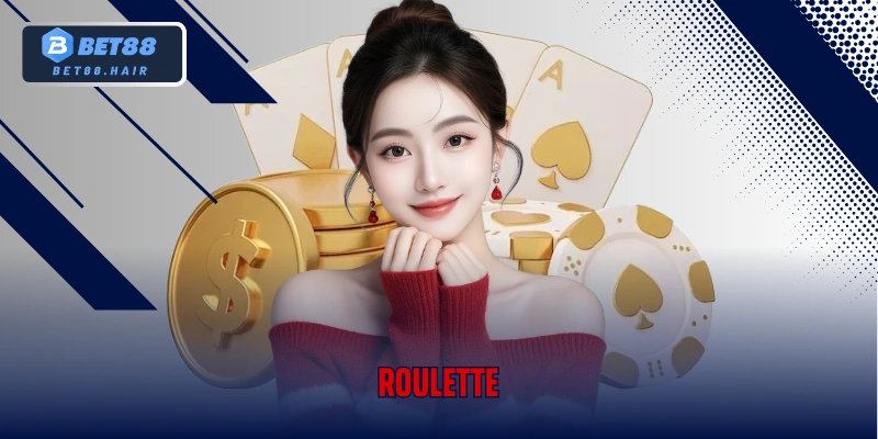Roulette